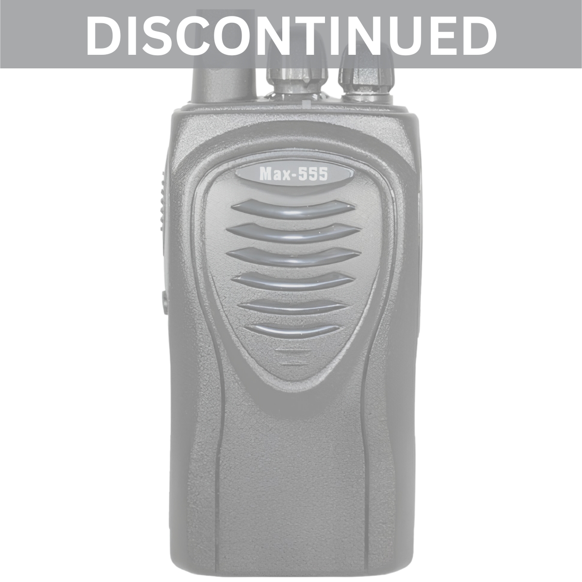 Max-555 discontinued radio